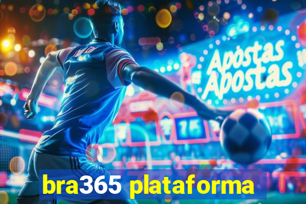 bra365 plataforma